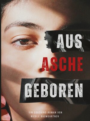 cover image of Aus Asche geboren